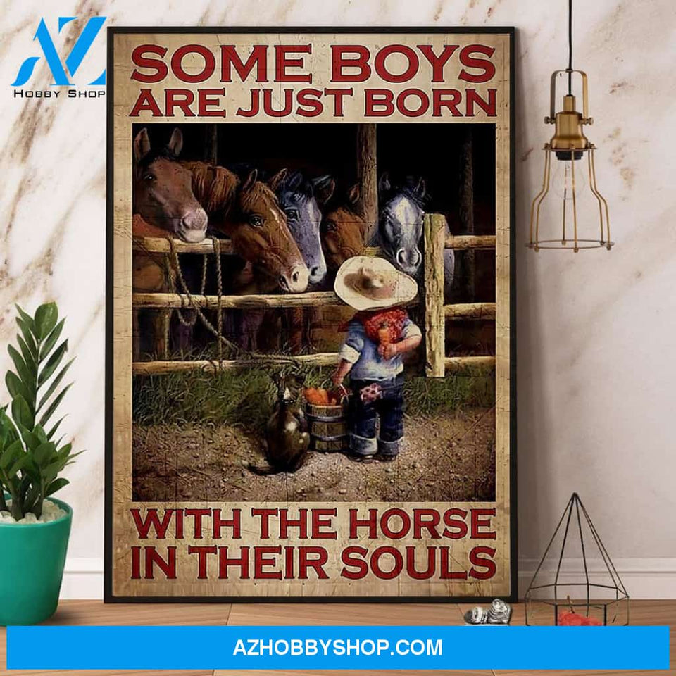 Cowboy Some Boys Are Just Born With Horse In Their Souls Canvas And Poster, Wall Decor Visual Art