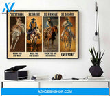 Cowboys, Be Strong, Be Brave, Be Humble, Be Badass Everyday Canvas And Poster, Wall Decor Visual Art