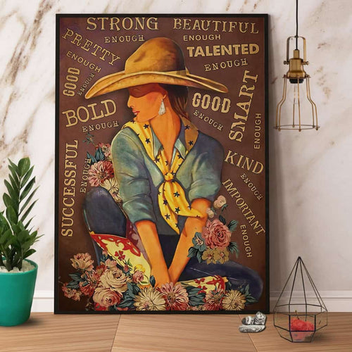 Cowgirl I Am Enough Strong Smart Bold Paper Poster No Frame Matte Canvas Wall Decor