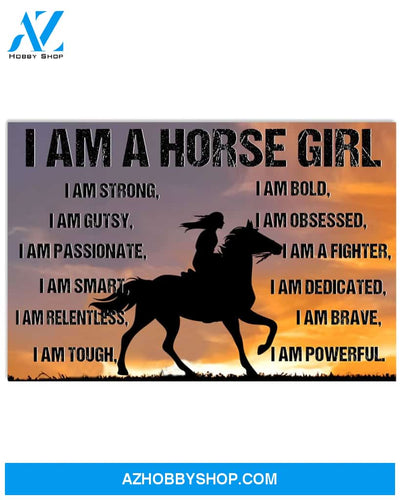 Cowgirl Poster I Am A Horse Girl Wall Decor Best Gift For Your Friend And Relative 