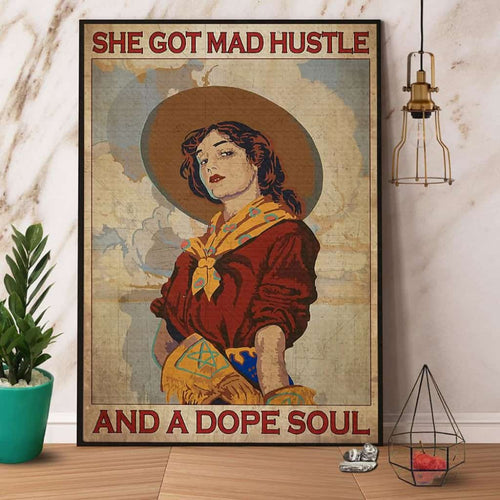 Cowgirl She Got Mad Hustle And A Dope Soul Paper Poster No Frame Matte Canvas Wall Decor