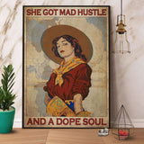 Cowgirl She Got Mad Hustle And A Dope Soul Paper Poster No Frame Matte Canvas Wall Decor