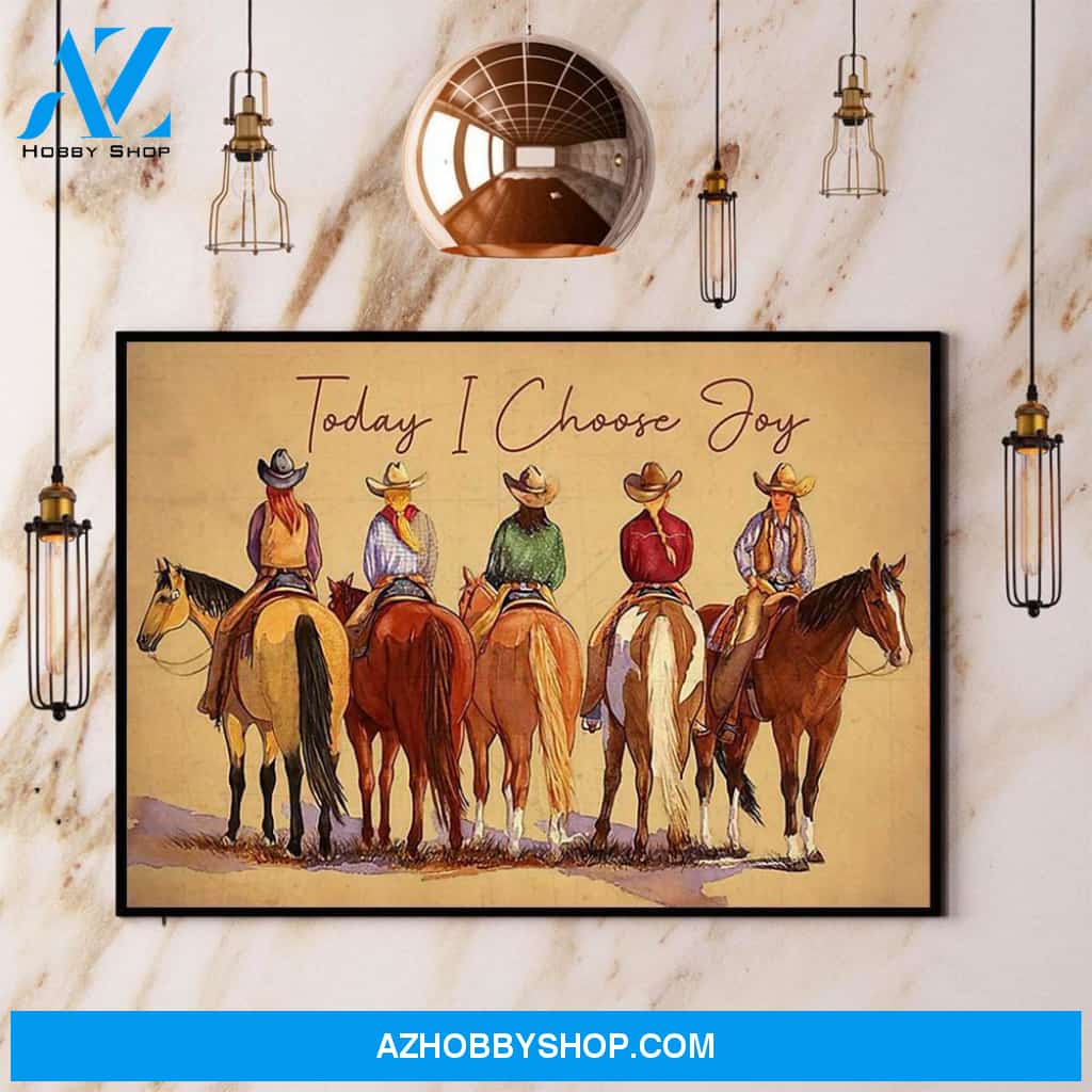 Cowgirl Today I Choose Joy Canvas And Poster, Wall Decor Visual Art