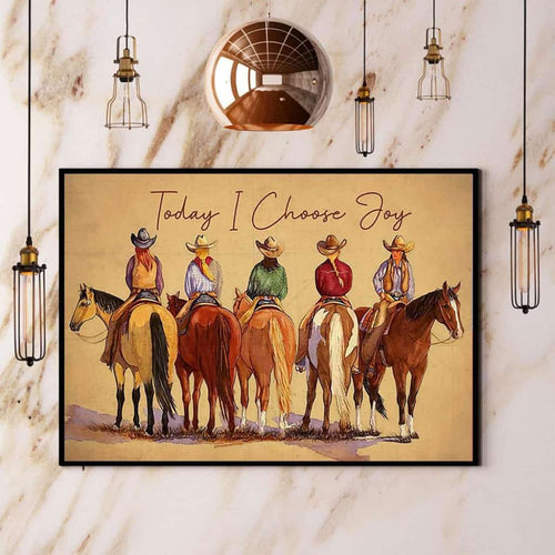 Cowgirl Today I Choose Joy Paper Poster No Frame Matte Canvas Wall Decor