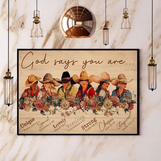 Cowgirls God Says You Are Unique Special Lovely Paper Poster No Frame Matte Canvas Wall Decor