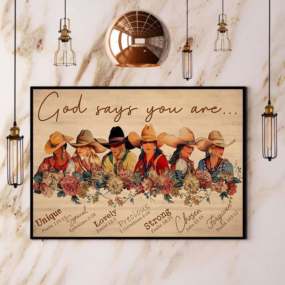 Cowgirls God Says You Are Unique Special Lovely Paper Poster No Frame Matte Canvas Wall Decor