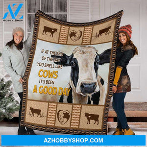 Cows If At The End Of The Day Fleece Blanket