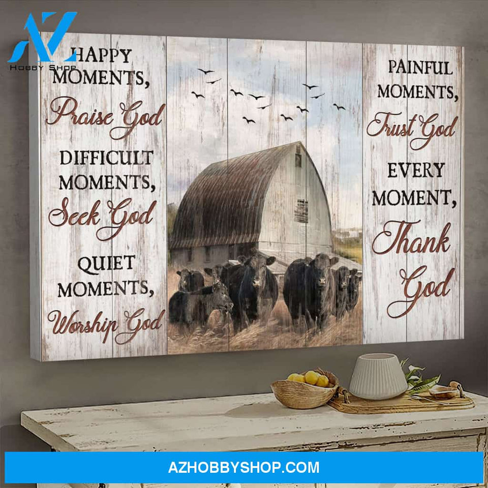 Cows on farm - Every moment Thank God - Jesus Landscape Canvas Prints - Wall Art