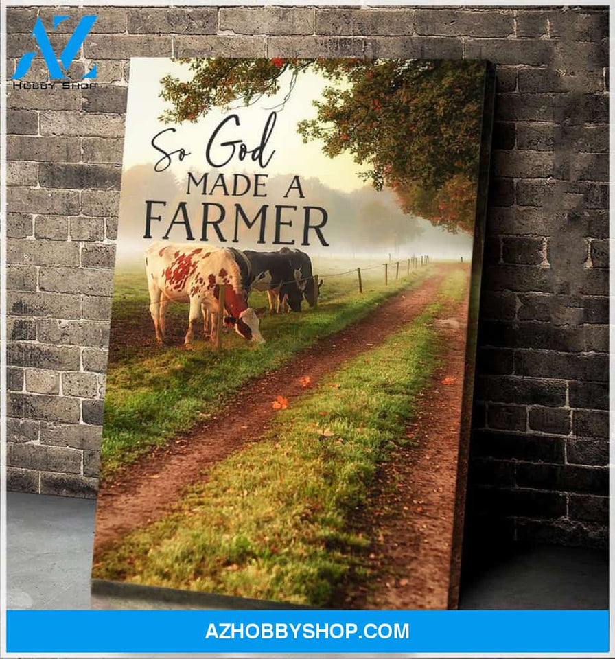 Cows So God Made A Farmer Canvas Wall Art, Wall Decor Visual Art