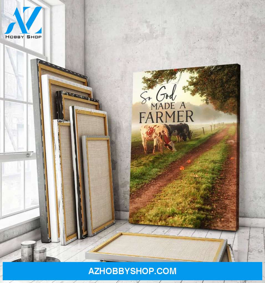 Cows So God Made A Farmer Canvas Wall Art, Wall Decor Visual Art