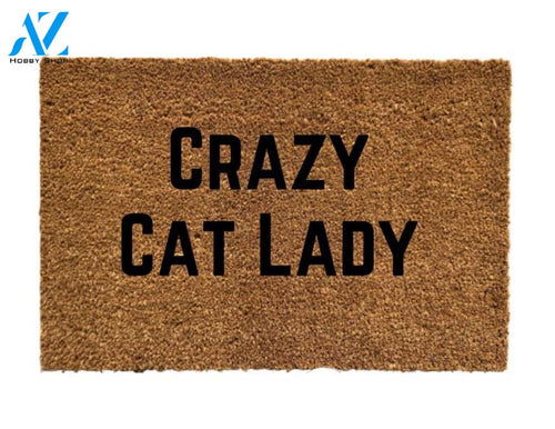 Crazy Cat Lady Doormat, Funny Doormat, Funny Door mat, Funny Welcome Mat, Crazy Cat Lady, Cat Lady Sign, Crazy Cat Lady Lives Here, Gift