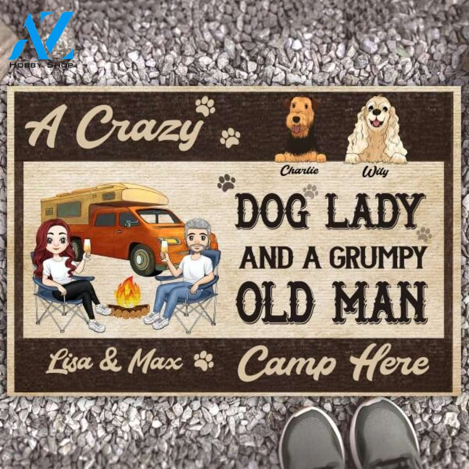 Crazy Dog Lady And Grumpy Old Man Camp Here - Personalized Custom Doormat