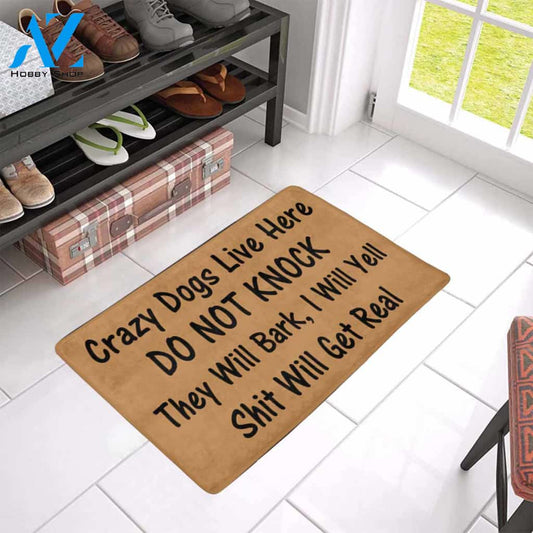 CRAZY DOGS LIVE HERE Doormat 23.6" x 15.7" N | Welcome Mat | House Warming Gift
