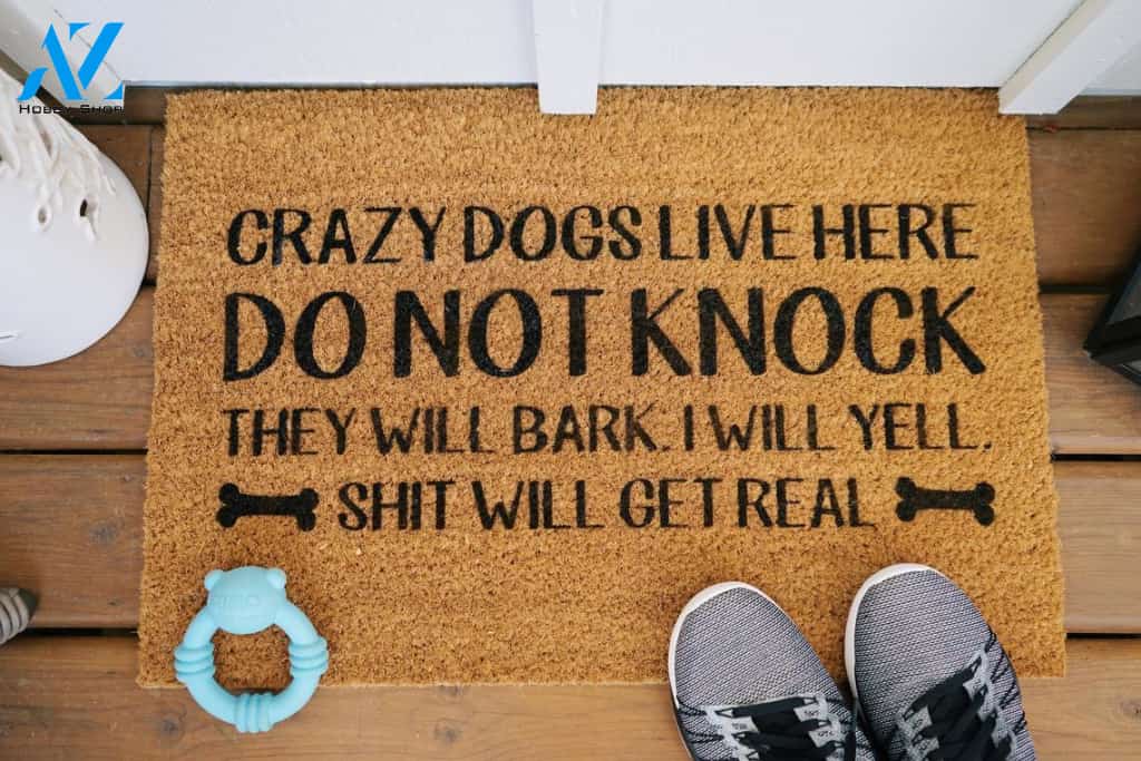 CRAZY DOGS LIVE HERE MAT | Welcome Mat | House Warming Gift