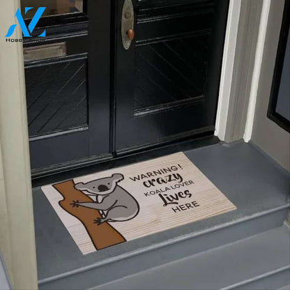 Crazy Koala Lover Lives Here Doormat Indoor and Outdoor Mat Entrance Rug Sweet Home Decor Housewarming Gift Cute Gift Gift for Koala Lovers Wildlife Animals Lovers