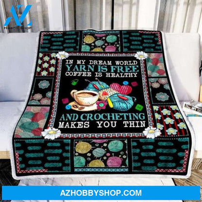 Crocheting Makes You Thin Blanket Gift for Crocheting Lovers 