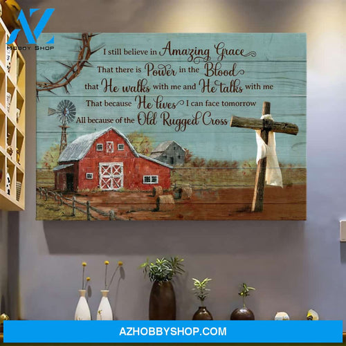Cross with tranquil farm - I still believe in amazing grace - Jesus Landscape Canvas Prints - Wall Art