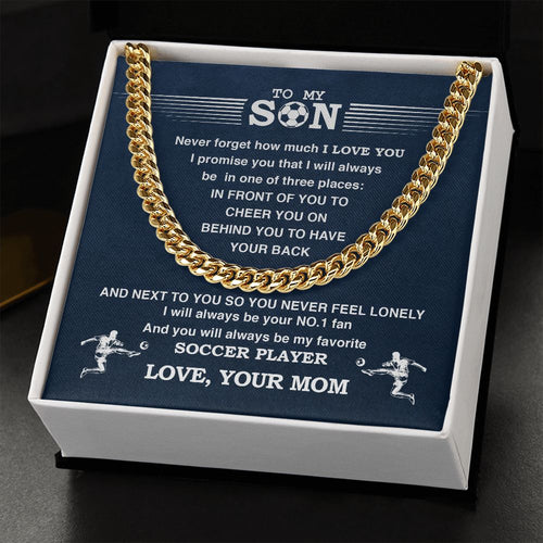 Cuban Link Necklace - My Soccer Son, Biggest Fan, From Mom, Cuban Link Chain