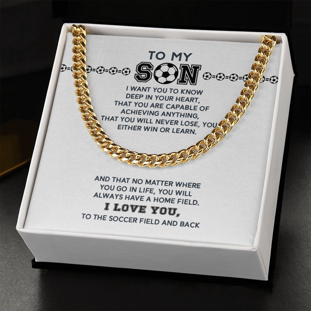 Cuban Link - To My Soccer Son, Achieve Anything, Home Field, Cuban Link Chain