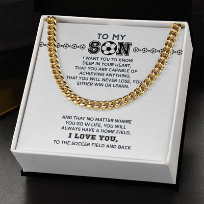 Cuban Link - To My Soccer Son, Achieve Anything, Home Field, Cuban Link Chain