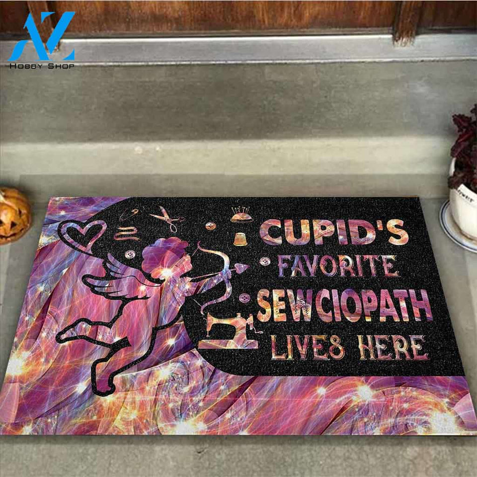 Cupid's Favorite Sewciopath Lives Here - Sewing Doormat
