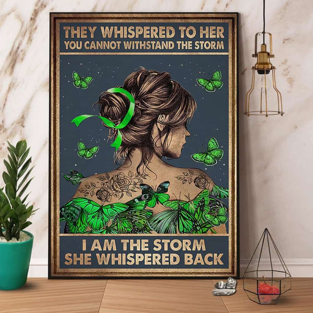 Cure Butterfly Green I Am The Storm She Whispered Back Paper Poster No Frame Matte Canvas Wall Decor