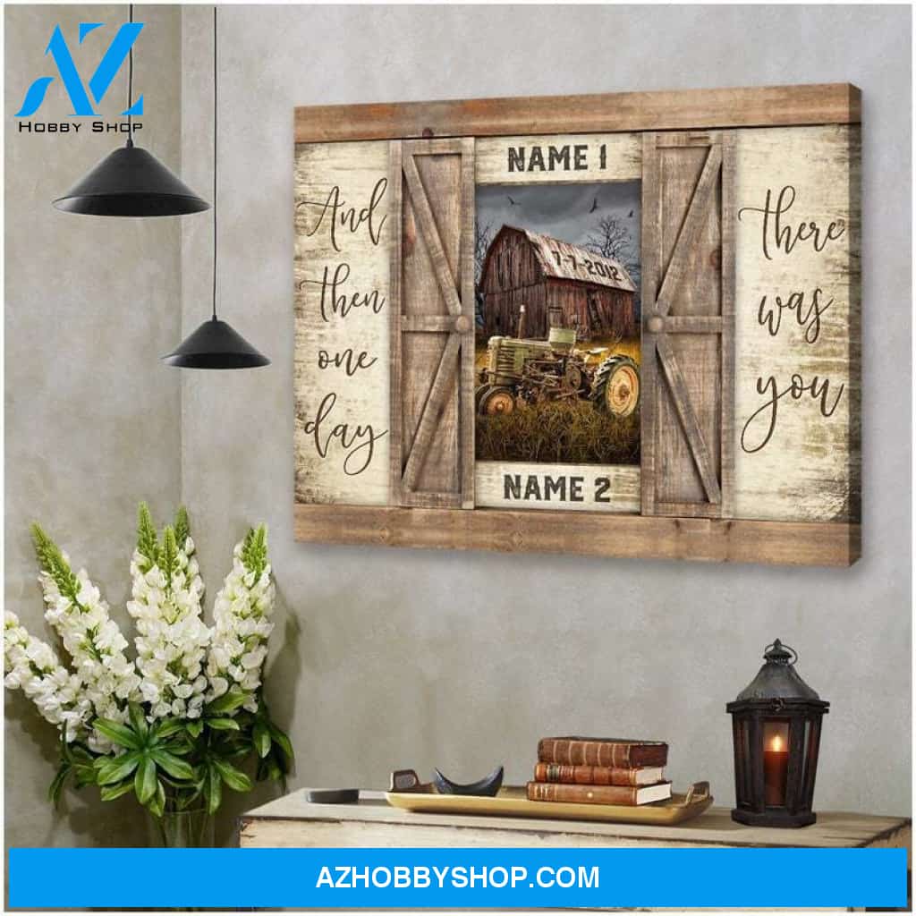 Custom Canvas And Then One Day There Was You Personalized Canvas Custom Couple Name Old