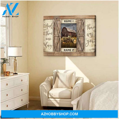 Custom Canvas And Then One Day There Was You Personalized Canvas Custom Couple Name Old