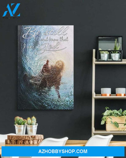Custom Canvas Be Still And Know That I am God Jesus Christian Thanksgiving Gift Christmas Gifts 2021