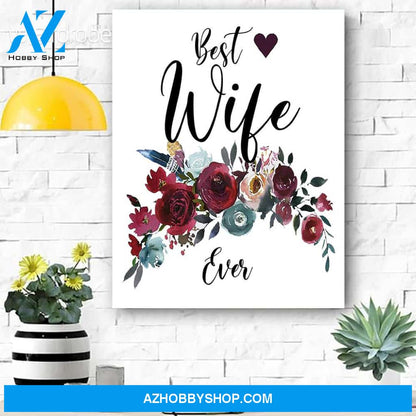 Custom Canvas Best Wife Ever - Gift For Wife - Matte Canvas