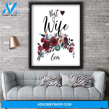 Custom Canvas Best Wife Ever - Gift For Wife - Matte Canvas