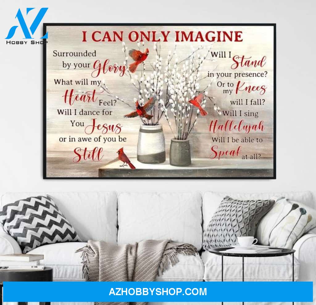 Custom Canvas Cardinal Memorial Wall Art, I Can Only Imagine , Love In Heaven Canvas, Family Memorial Canvas, Family Loss Home Decor