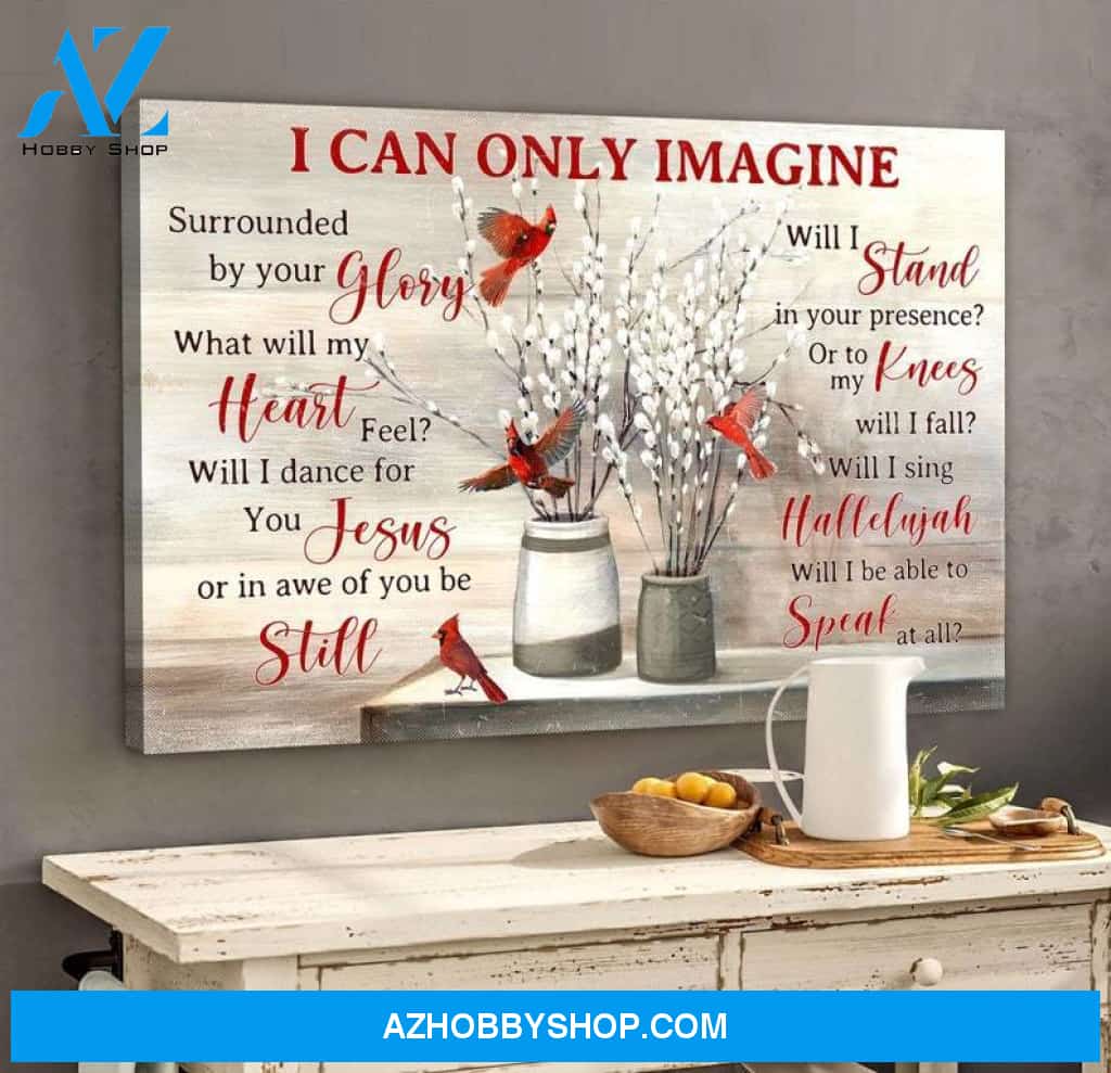 Custom Canvas Cardinal Memorial Wall Art, I Can Only Imagine , Love In Heaven Canvas, Family Memorial Canvas, Family Loss Home Decor