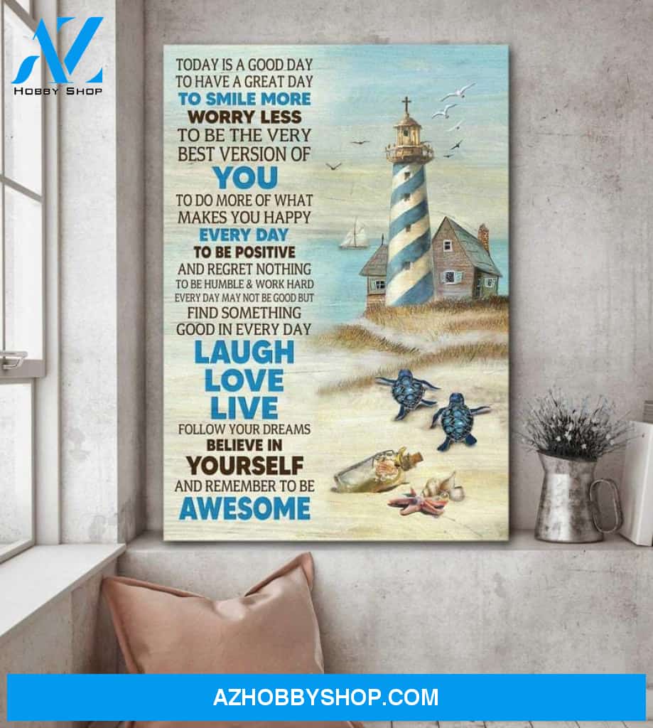 Custom Canvas Christ Lighthouse And Turtle Canvas, Today Is A Good Day Canvas