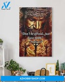 Custom Canvas Don’t Be Afraid - Just Have Faith Jesus Christian God Home Art Decor Thanksgiving Gift Christmas Gifts 2021