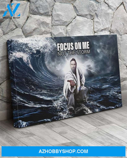Custom Canvas Focus On Me Not The Storm Jesus Give Me Hand Jesus Vintage Hot Christmas Gifts 2021