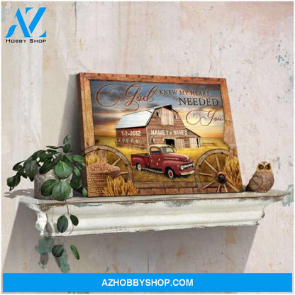 Custom Canvas God Knew My Heart Needed You Vintage Barn and Truck Sign Personalized Canvas Custom Name and Date