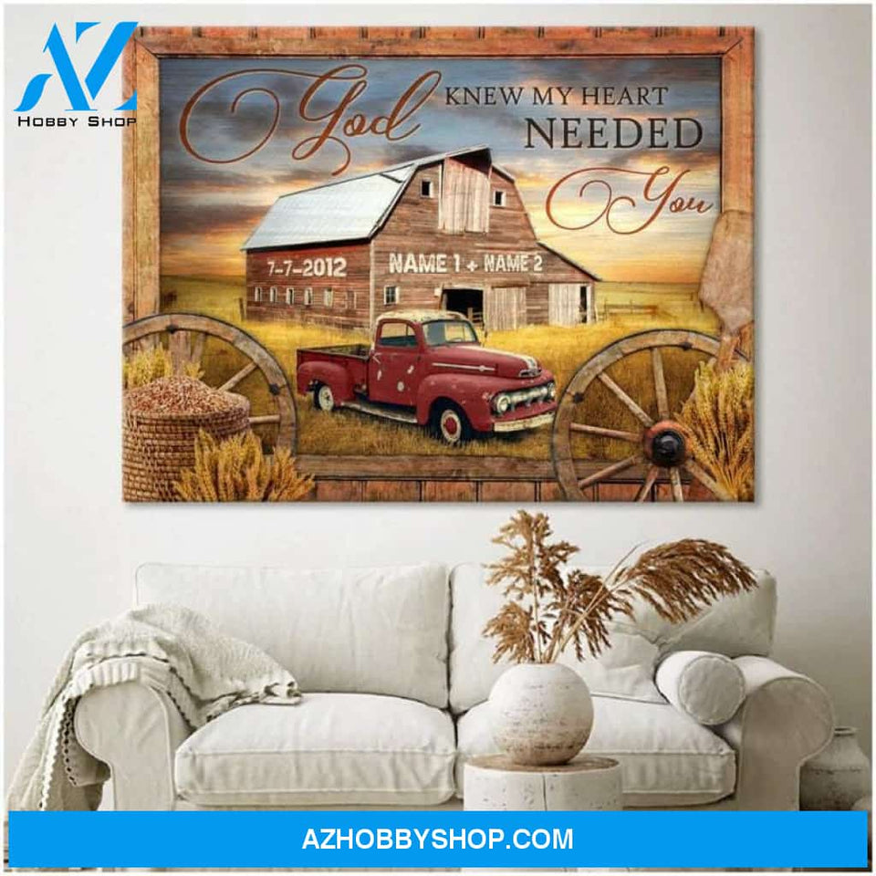 Custom Canvas God Knew My Heart Needed You Vintage Barn and Truck Sign Personalized Canvas Custom Name and Date