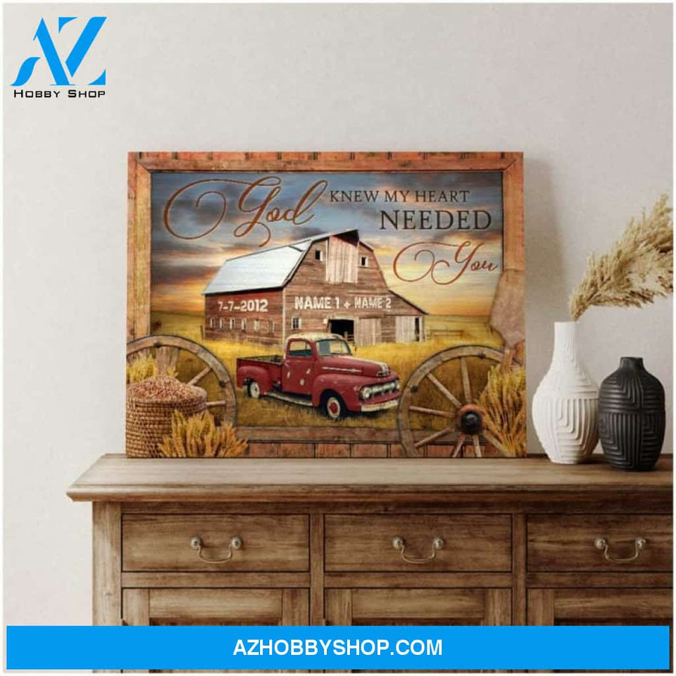 Custom Canvas God Knew My Heart Needed You Vintage Barn and Truck Sign Personalized Canvas Custom Name and Date