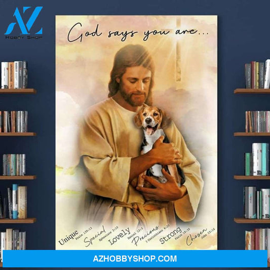 Custom Canvas God Says You Are Canvas, Beagle Canvas, Pet Canvas, Wall Art, Jesus Canvas, Memorial Wall Art, Wall Art Decor, Home Decor