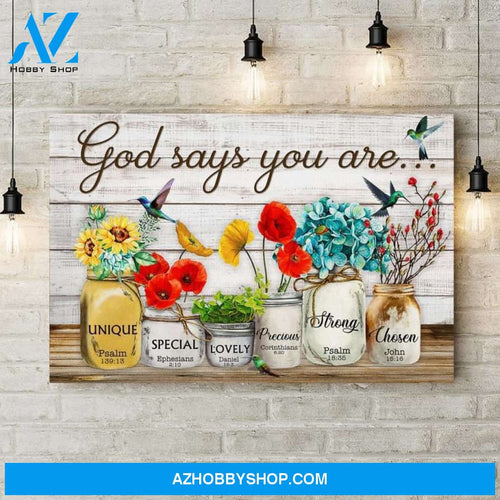 Custom Canvas God Says You Are Flowers Canvas Art