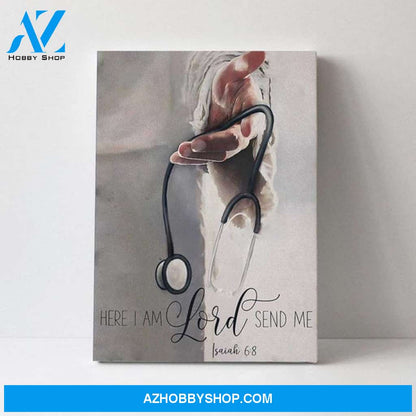 Custom Canvas Here I Am Lord Send Me God's Hand Nurse Canvas