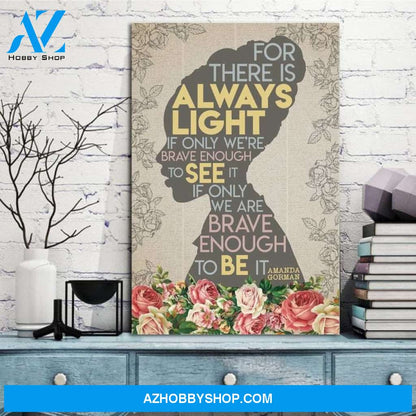 Custom Canvas Hill We Climb Vertical Poster, Amanda Gorman, Motivational Wall Art