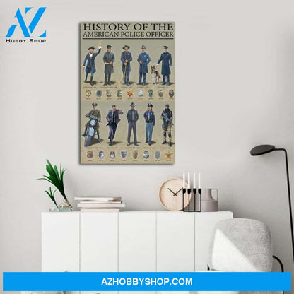 Custom Canvas History Of The American Police Officer Vertical Poster, Police Wall Art, Gift for Police Officer
