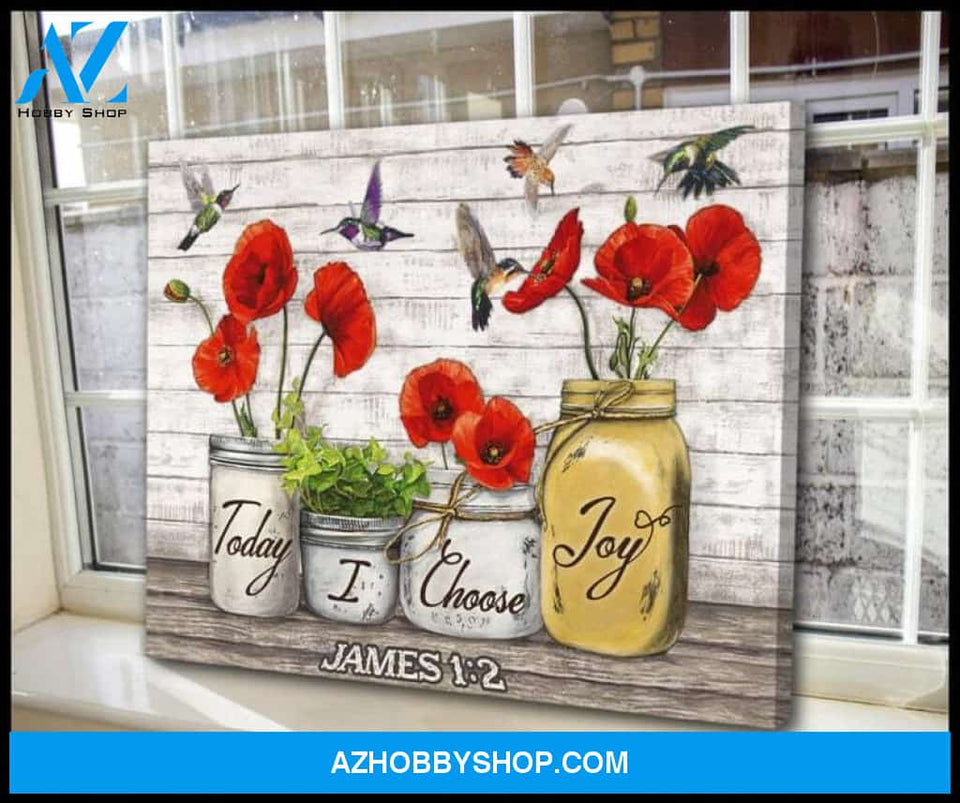 Custom Canvas Hummingbird Wall Art Today I Choose Joy James