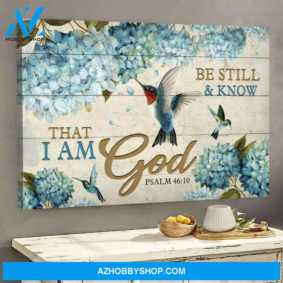 Custom Canvas Hummingbirds Be Still And Know That I Am God Canvas, Independence Day Gift, Jesus Canvas, Wall Art Decor, Home Decor