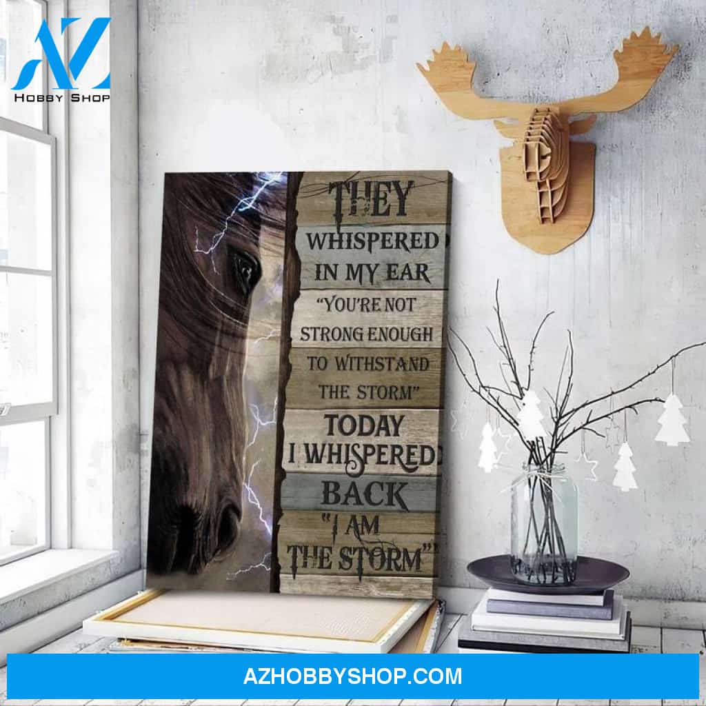 Custom Canvas I Am The Storm Wall Art, Inspirational Quote Home Decor, Horse Portrait Canvas