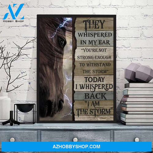 Custom Canvas I Am The Storm Wall Art, Inspirational Quote Home Decor, Horse Portrait Canvas