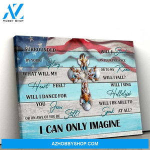 Custom Canvas I Can Only Imagine Canvas, American Flag Canvas
