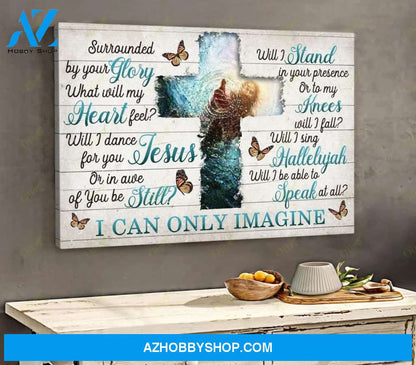 Custom Canvas I Can Only Imagine - Jesus Canvas
